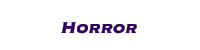 Horror movies